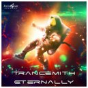 Trancemith - Eternally