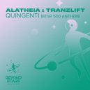 Alatheia & tranzLift - Quingenti