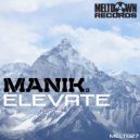 Manik (NZ) - Elevate