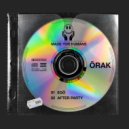 ÖRAK - After Party (Original Mix)