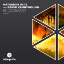 Katiuscia Ruiz feat. Steve Zerbysound - El Dorado