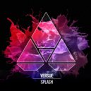 Versue - Splash (Extended Mix)