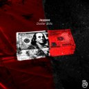 Jaypee - Dollar Bills (Original Mix)