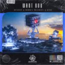 Dyxiion & Hidden Melodies & Kydz - Want You