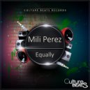Mili Perez - Equally