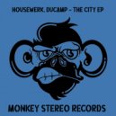 HouseWerk, Ducamp - The City
