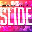 Smoke1hunit & Hot Tati - Slide (feat. Hot Tati)