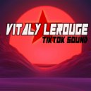 Vitaly Lerouge - TikTok Sound
