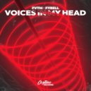 FVTM & Fyrell - Voices In My Head (Original Mix)