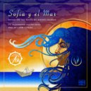 Tambora Zen & Alexandra Villar Rosa & William Cepeda - Sofía y el mar (feat. Alexandra Villar Rosa & William Cepeda)