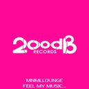 mnmllounge - Feel My Hypnoz (Original Mix)