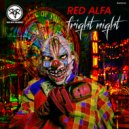 Red Alfa - Fright Night