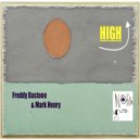 Freddy Bastone & Mark Henry - High