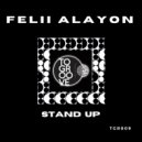 Felii Alayon - Stand Up (Original Mix)