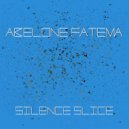 Abelone Fatema - Silence Slice