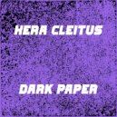 Hera Cleitus - Dark Paper