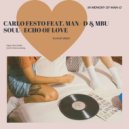 Carlo Festo & Man D feat. Mbu Soul - Echo of Love