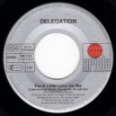 Delegation - put a little love on me (mikeandtess quick edit)