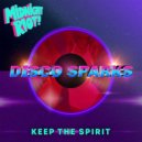 Disco Sparks - Keep the Spirit
