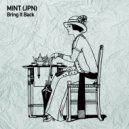 MINT (JPN) - Bring It Back