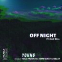Off Night, Elly Ball - Young