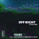 Off Night, Elly Ball - Young (NEZZY\'s lonely night vision)