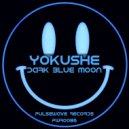 Yokushe - Dark Blue Moon
