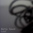 Burny Sauce - Lost