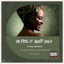 Dr Feel ft Rusty Gold - Thula Africa