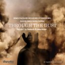 Terrie T & Sotmh ft Mariami - Through The Dust