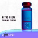 RETRO FREAK - Freezing