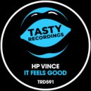 HP Vince - It Feels Good (Dub Mix)