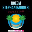 Doeem, Stephan Barbieri - Vacation