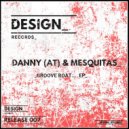 Danny (AT) - Something We Get (Original Mix)