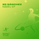 Ed Sánchez - Nibiru
