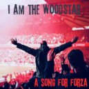 I Am The Woodstar - A Song For Forza