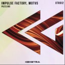 IMPULSE FACTORY, MOTVS - Puzzling