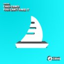 Caio Cenci - You Can't Fake It