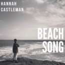Hannah Castleman - Beach Song