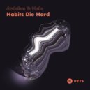 Ardalan & Nala - Habits Die Hard
