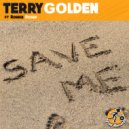 Terry Golden, Robbie Rosen - Save Me