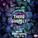 Therd Suspect - Deeper Understanding