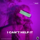 DEERAVE - I Can't Help It