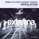 Derek Palmer, Hidden Tigress, Exolight - Desolation