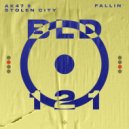 Stolen City & AK47 - Fallin'