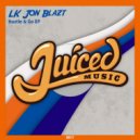 LK Jon Blazt - The Hustle Goes