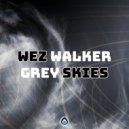 Wez Walker - Through The Mist