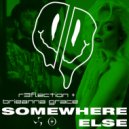 r3flection Feat. Brieanna Grace - Som3where Else
