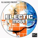 DJ Alexis Freites - Electic Move