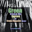 Explain - Green (Shoko Rasputin Remix)